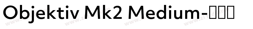 Objektiv Mk2 Medium字体转换